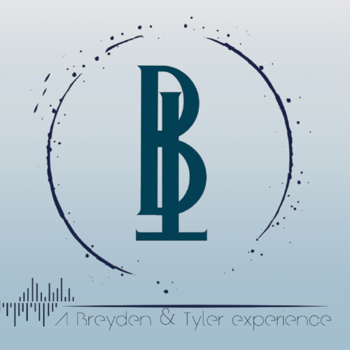 The Breyden & Tyler Experience