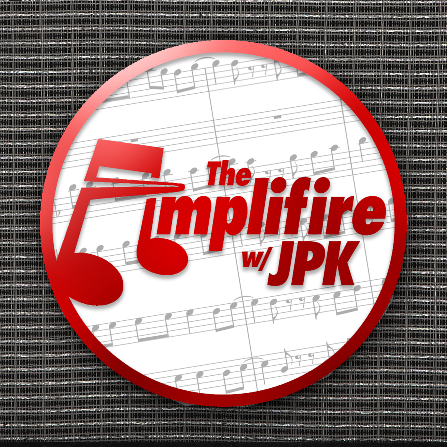 The Amplifire w/ JPK podcast artwork