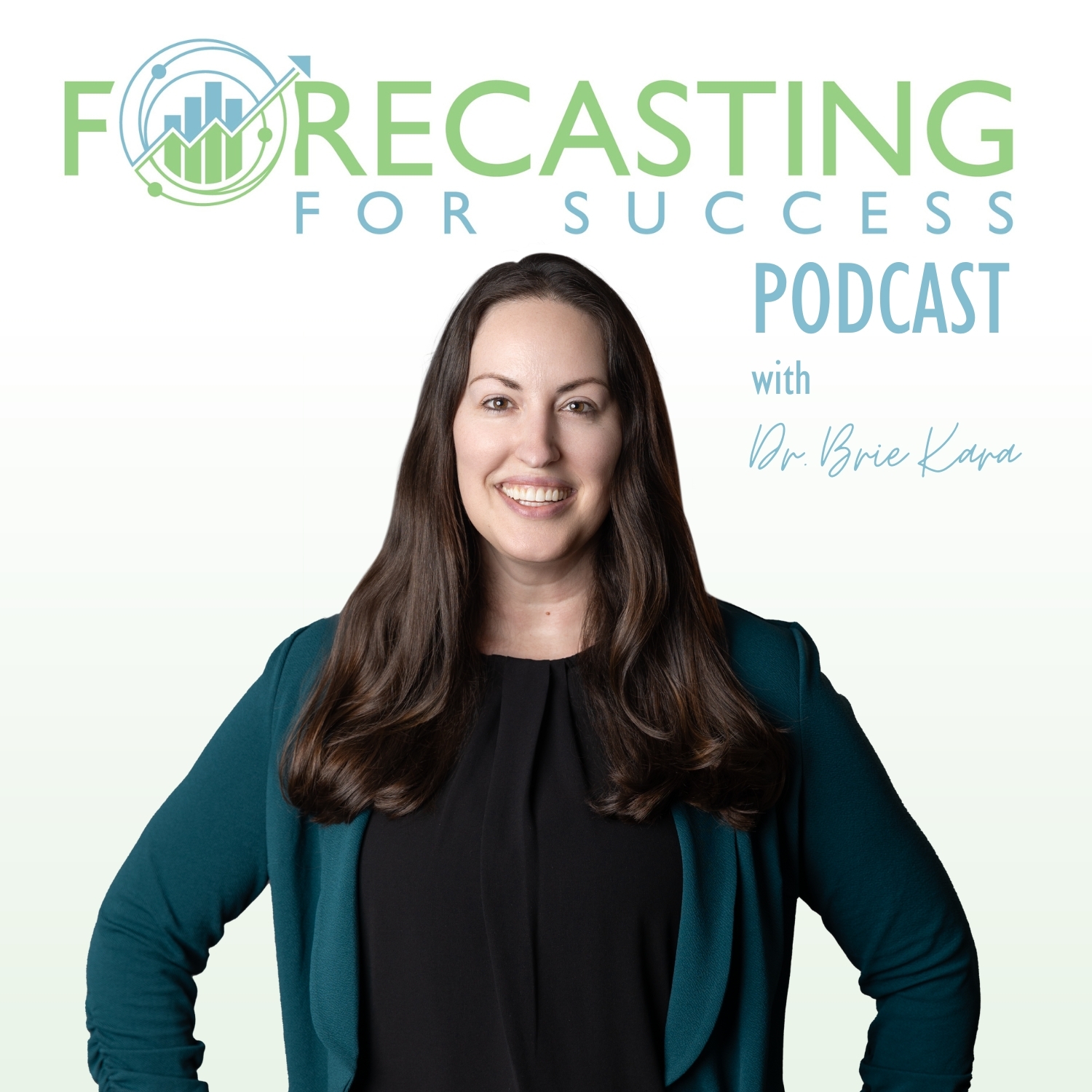 Forecasting For Success Podcast