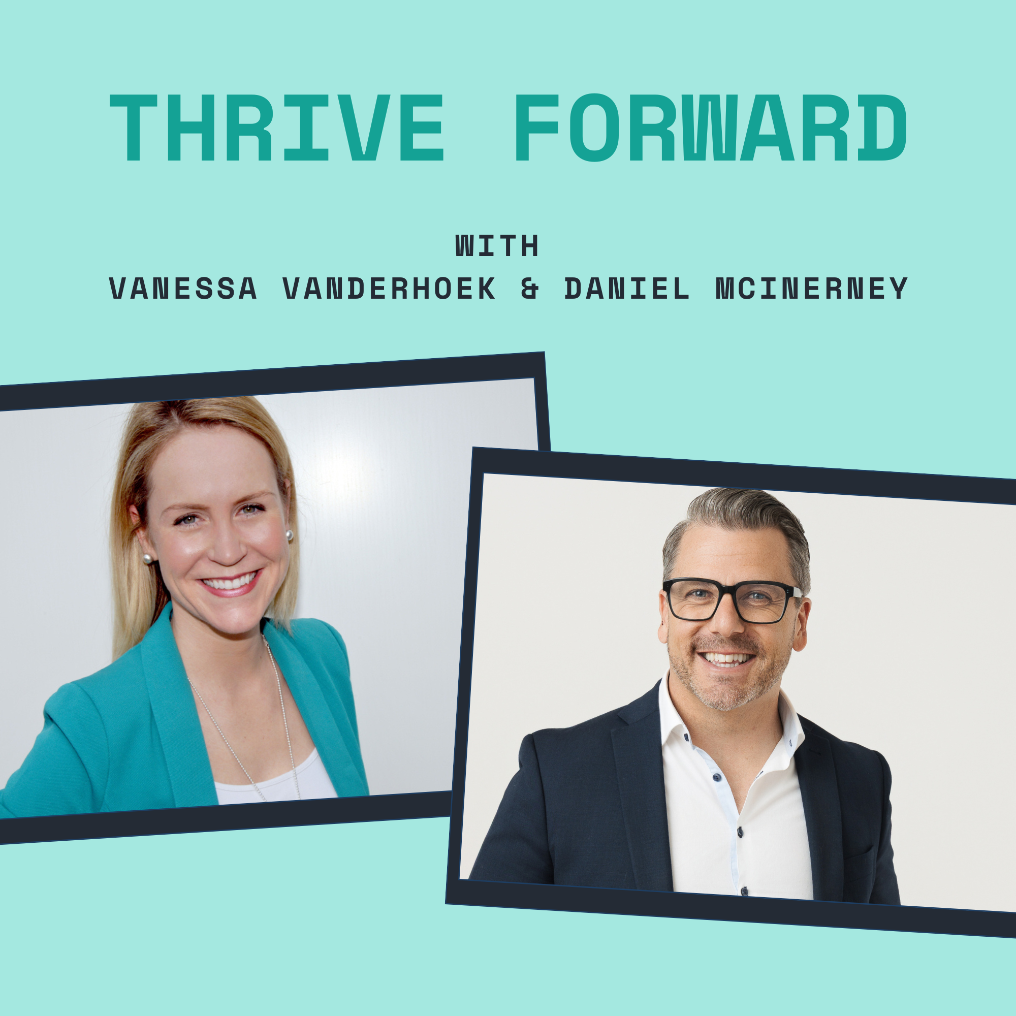 The Thrive Forward Podcast