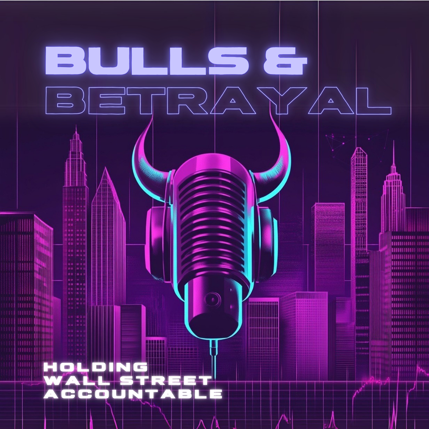 Bulls & Betrayal