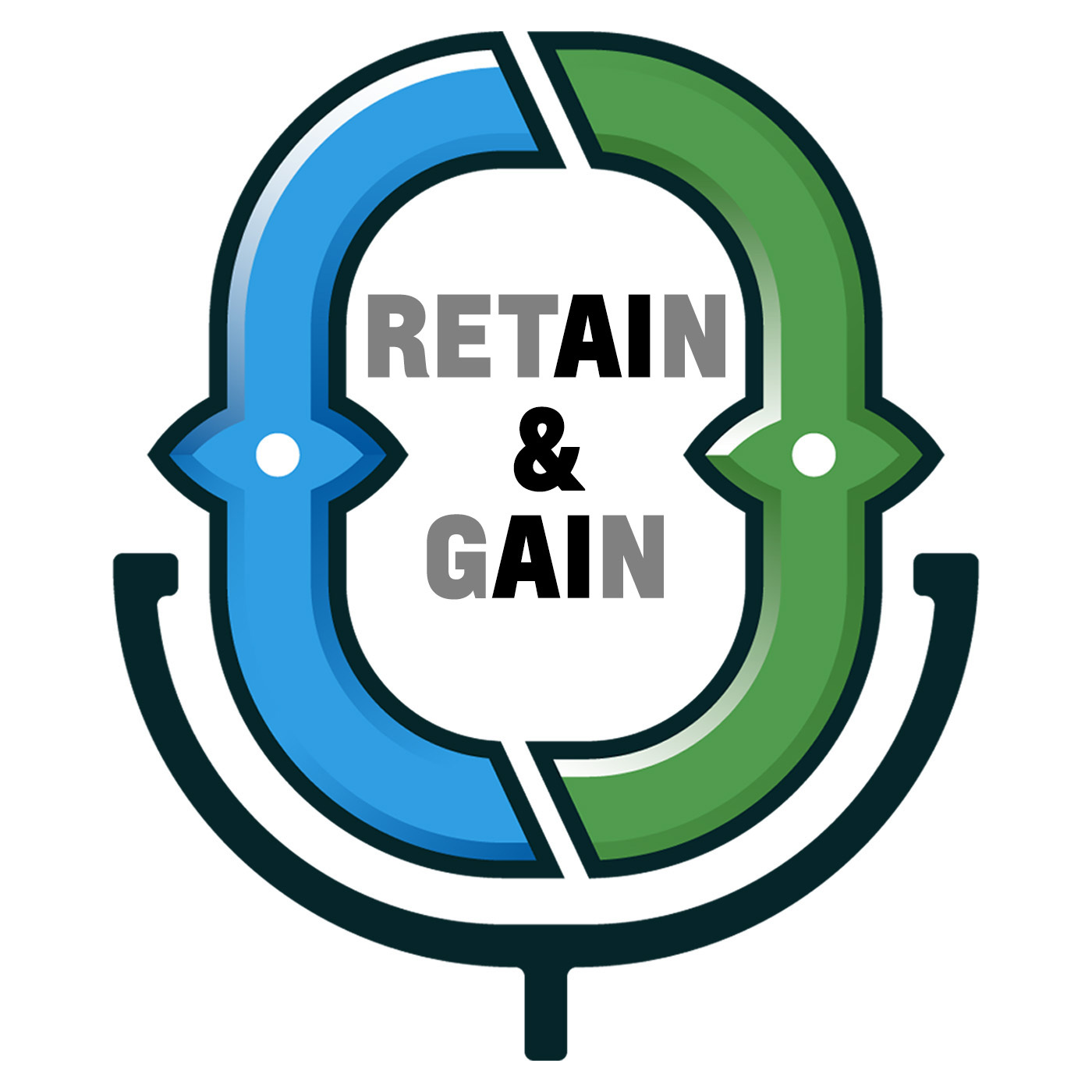 RETAIN & GAIN
