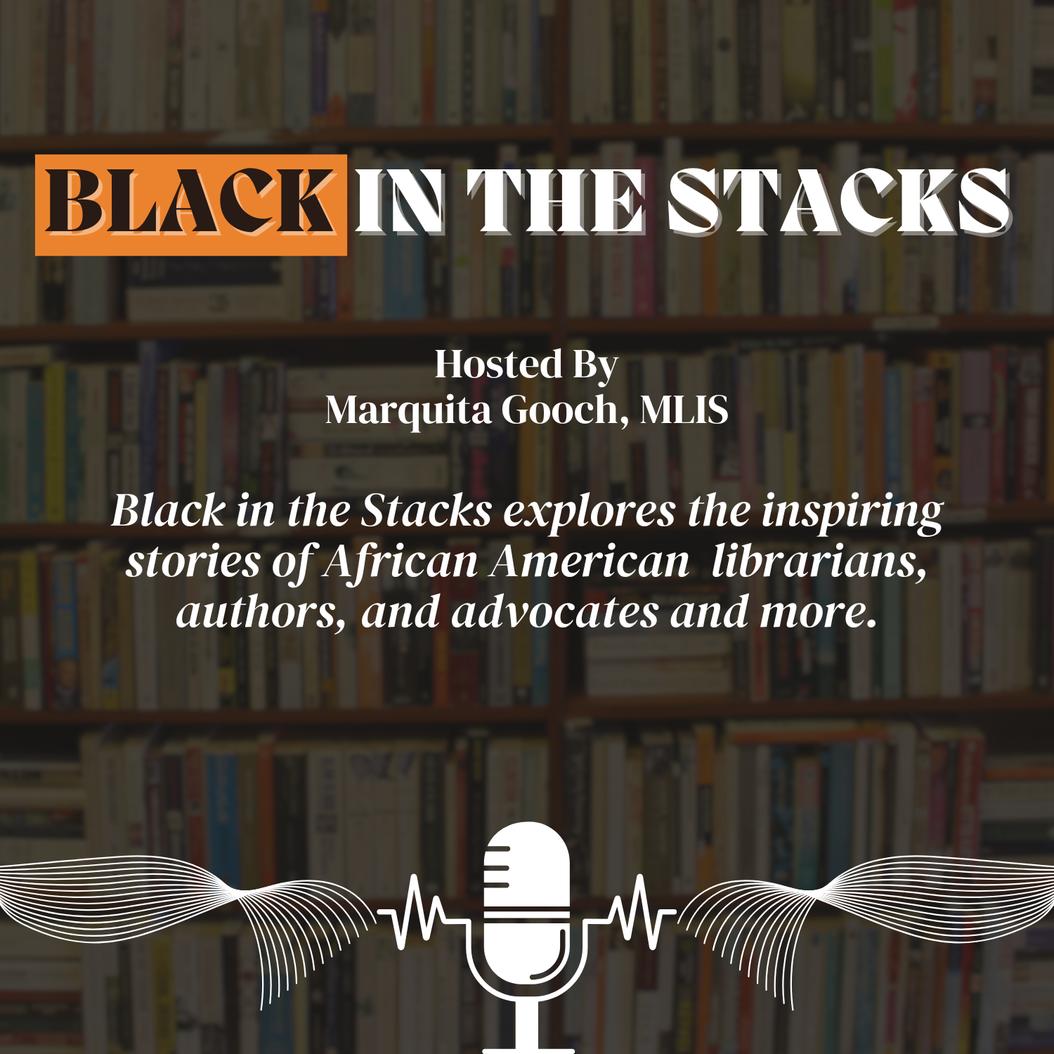 Black in the Stacks