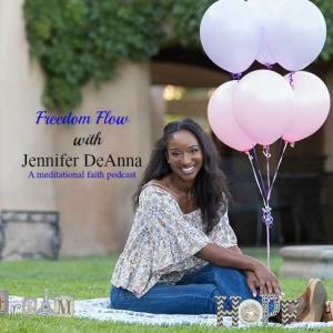 Freedom Flow with Jennifer DeAnna
