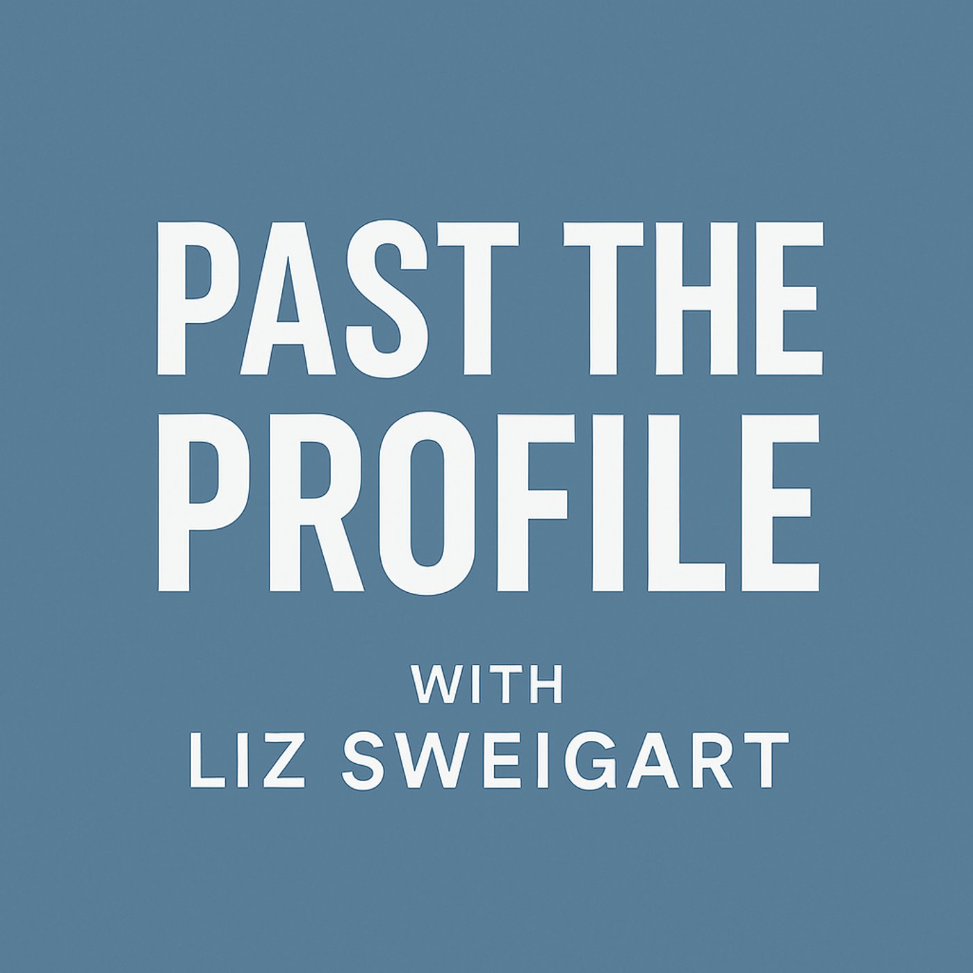 Past the Profile