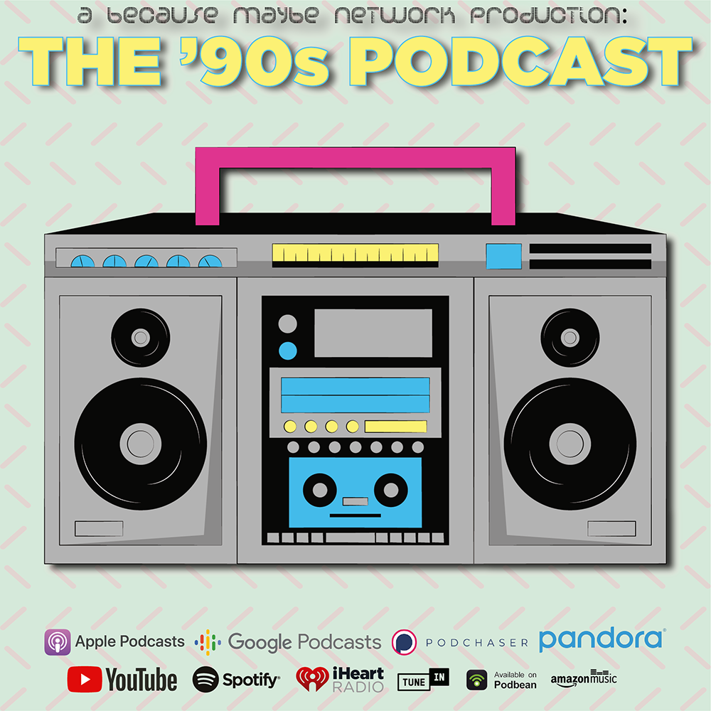 THE ’90s Podcast