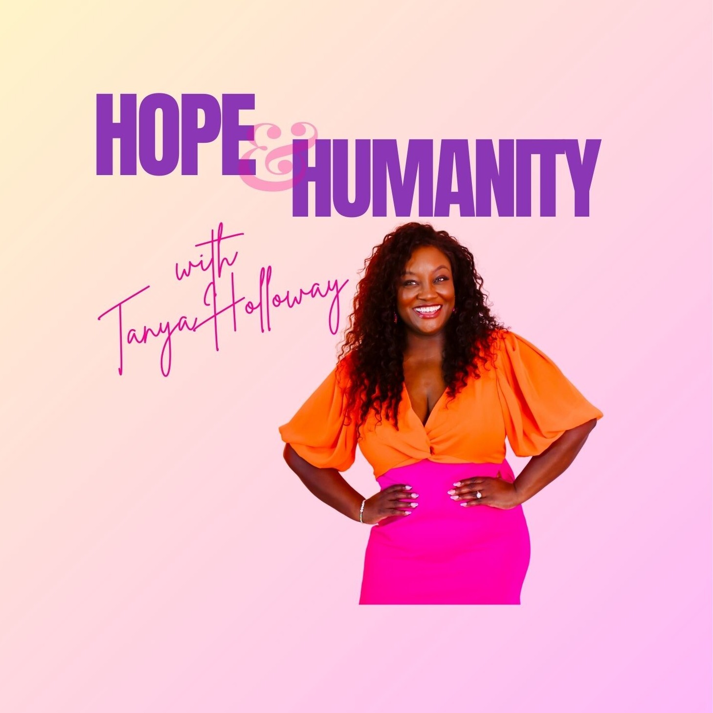 Hope & Humanity with Tanya Holloway
