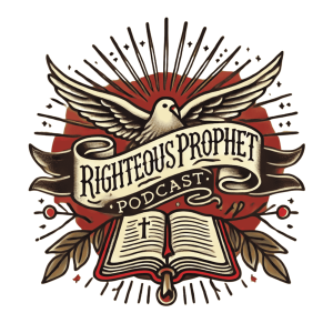 Are There Prophets Among us? | Righteous Prophet Podcast | #02