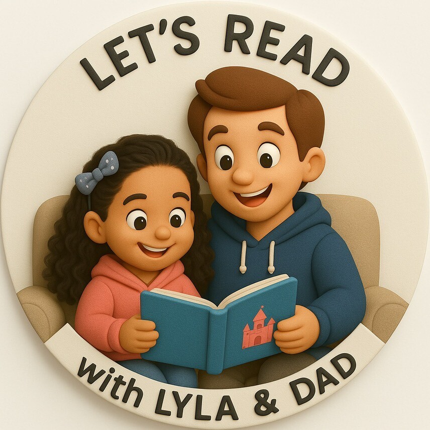 Lets Read With Lyla and Dad