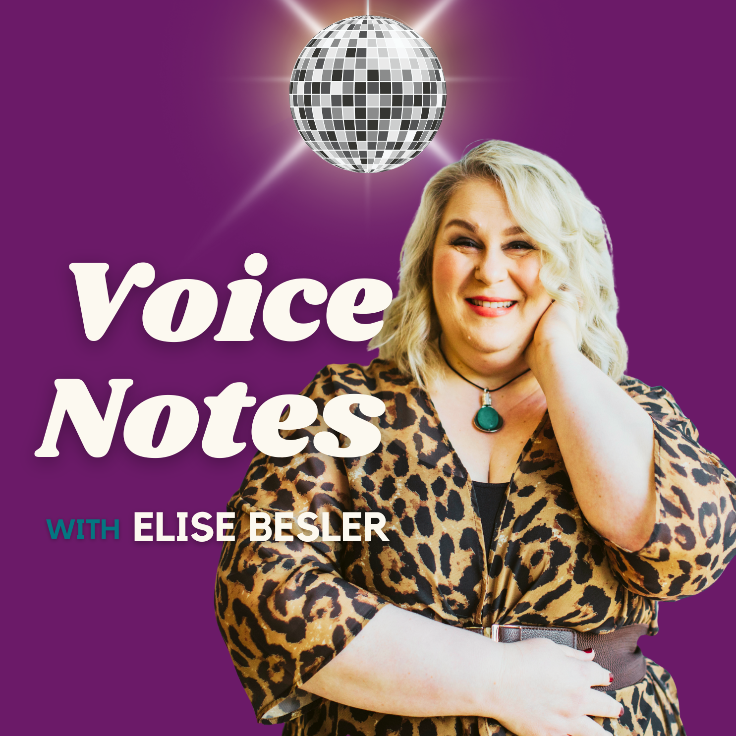 Voice Notes With Elise Besler