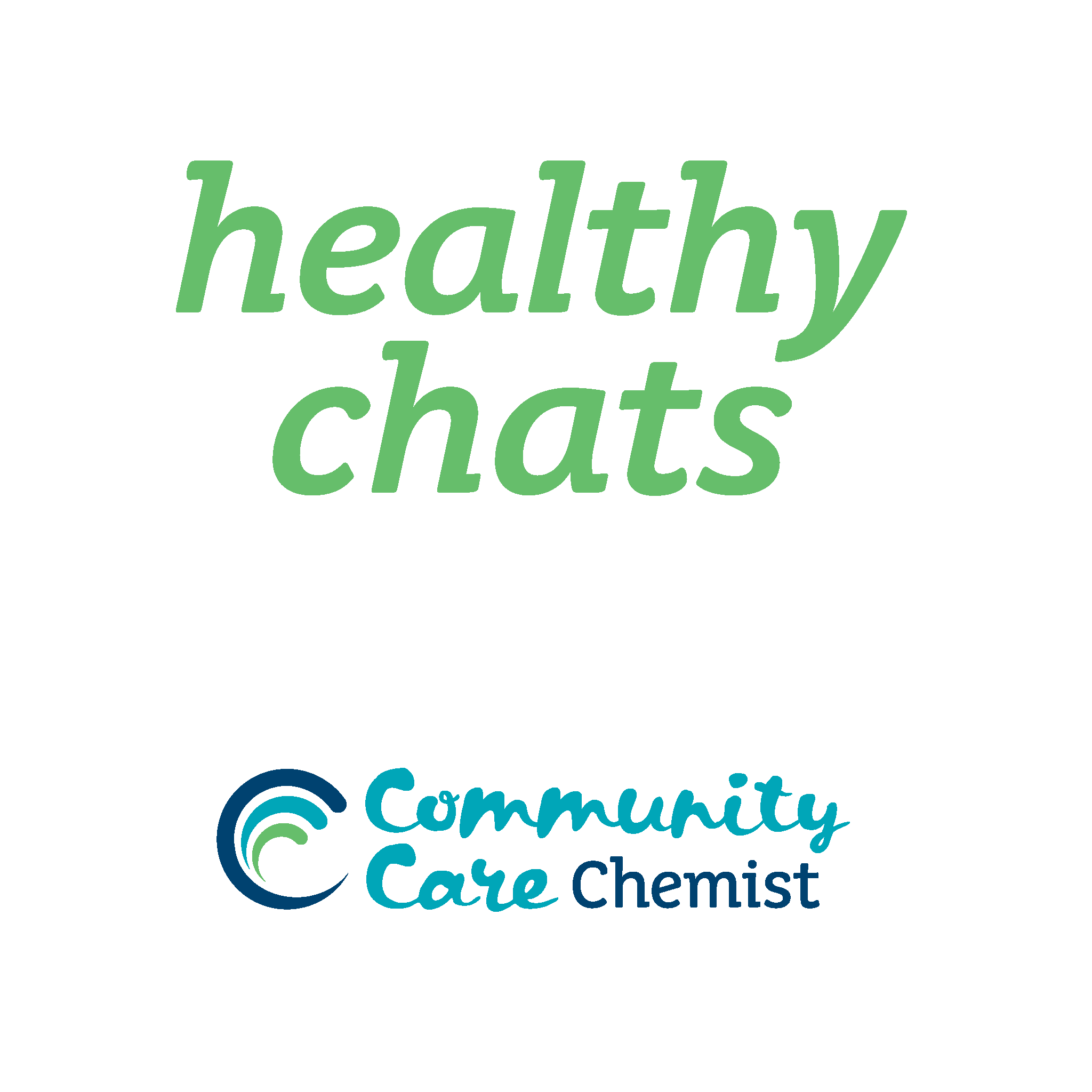 Healthy Chats - Community Care Chemist