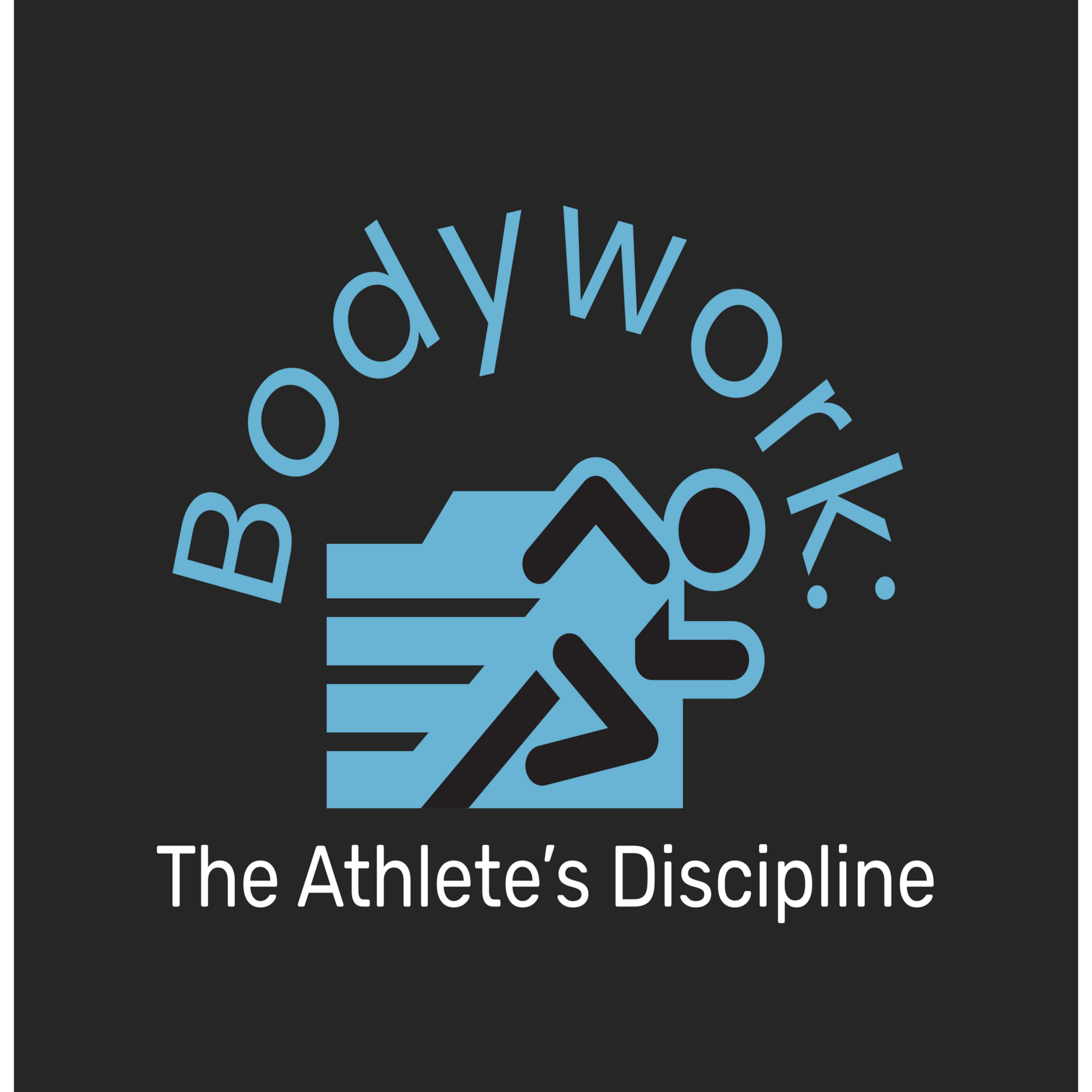 Bodywork: The Athlete’s Discipline