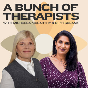 From 27 Years of Therapy to CEO of The Awareness Centre | Michaela McCarthy | A Bunch of Therapists Podcast | Episode 1