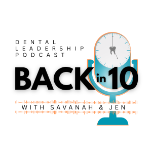 Episode 3: From Theater Kid to Dental Boss
