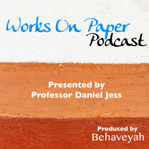 Works On Paper Podcast