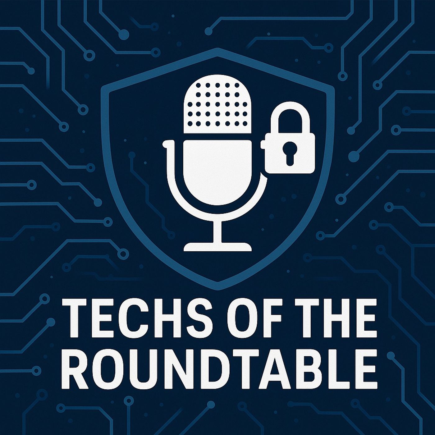 Techs of the Roundtable