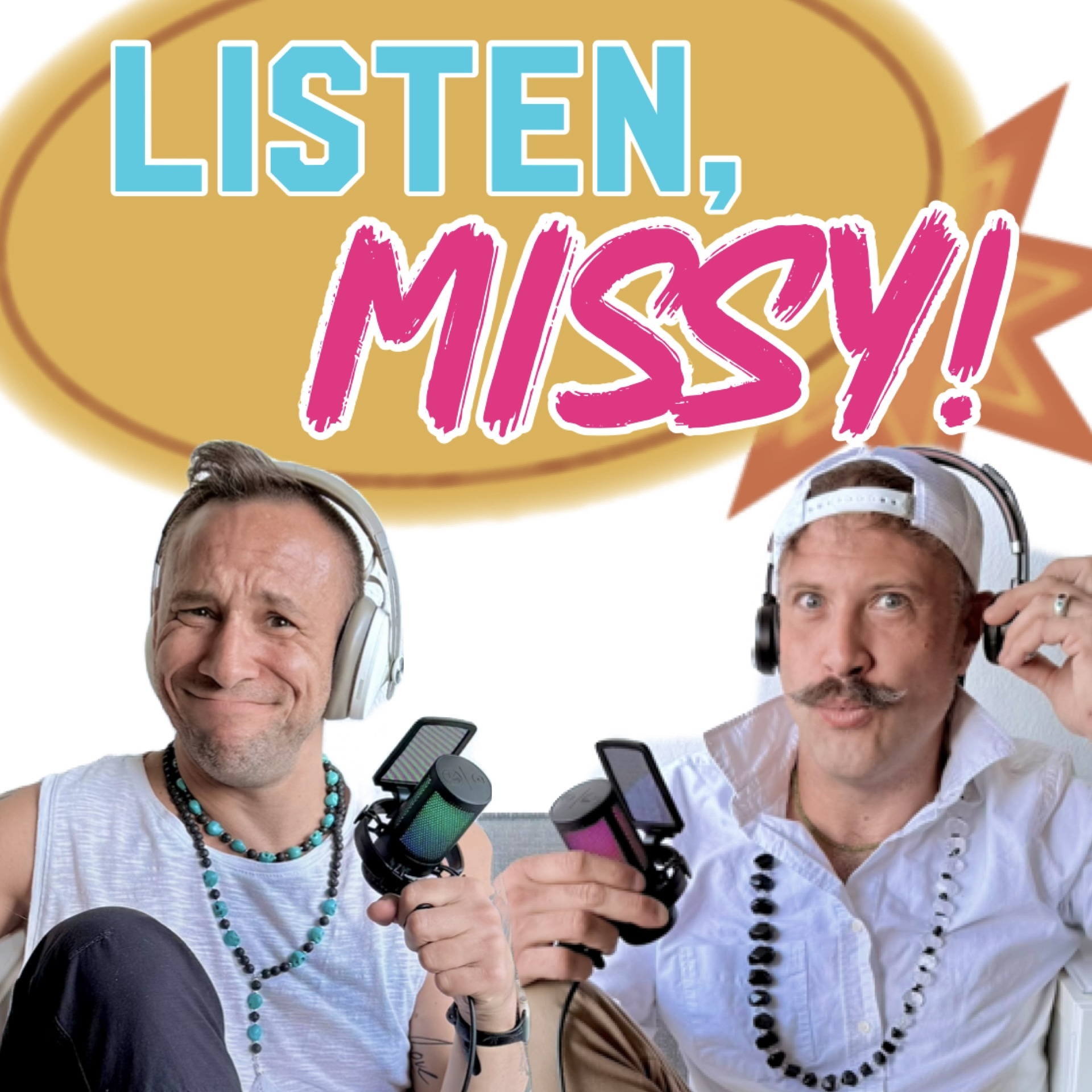 Listen, MISSY!