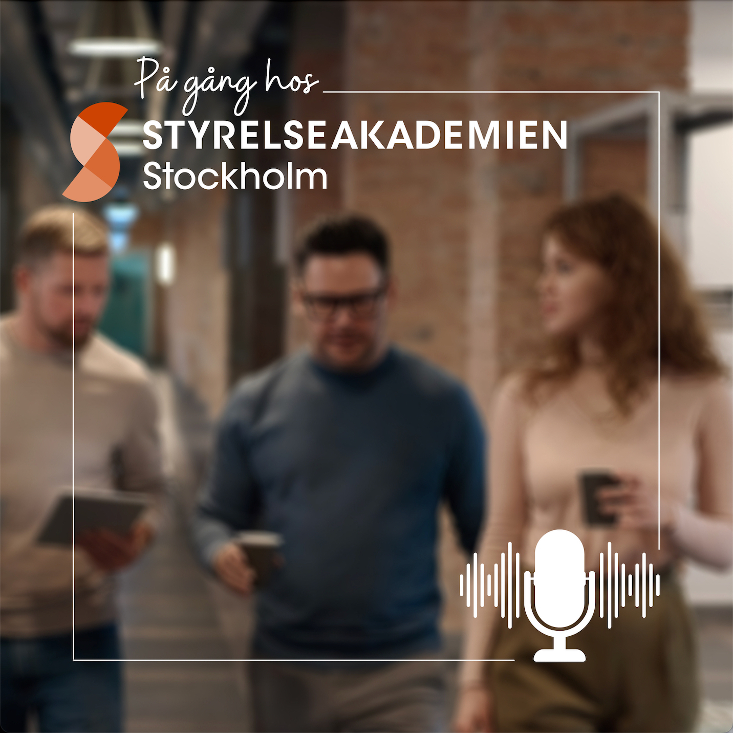 På gång hos Styrelseakademien Stockholm