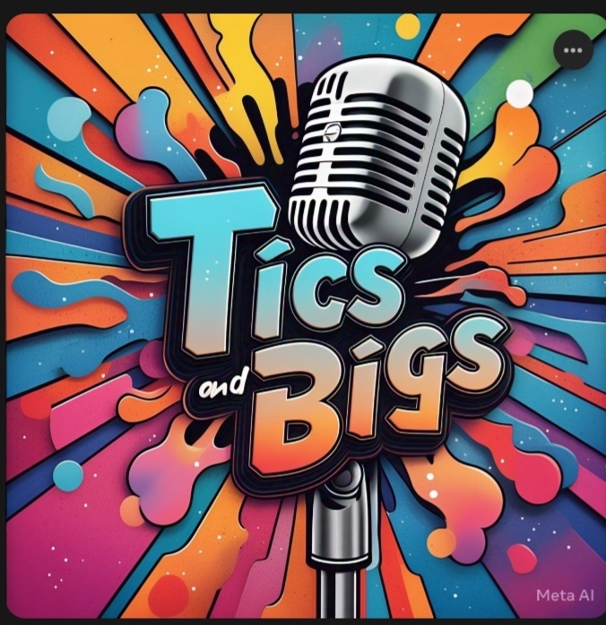 Couch Talk with Tics and Bigs
