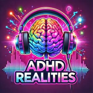 ADHD: A Woman's Desire & Perimenopause/Menopause