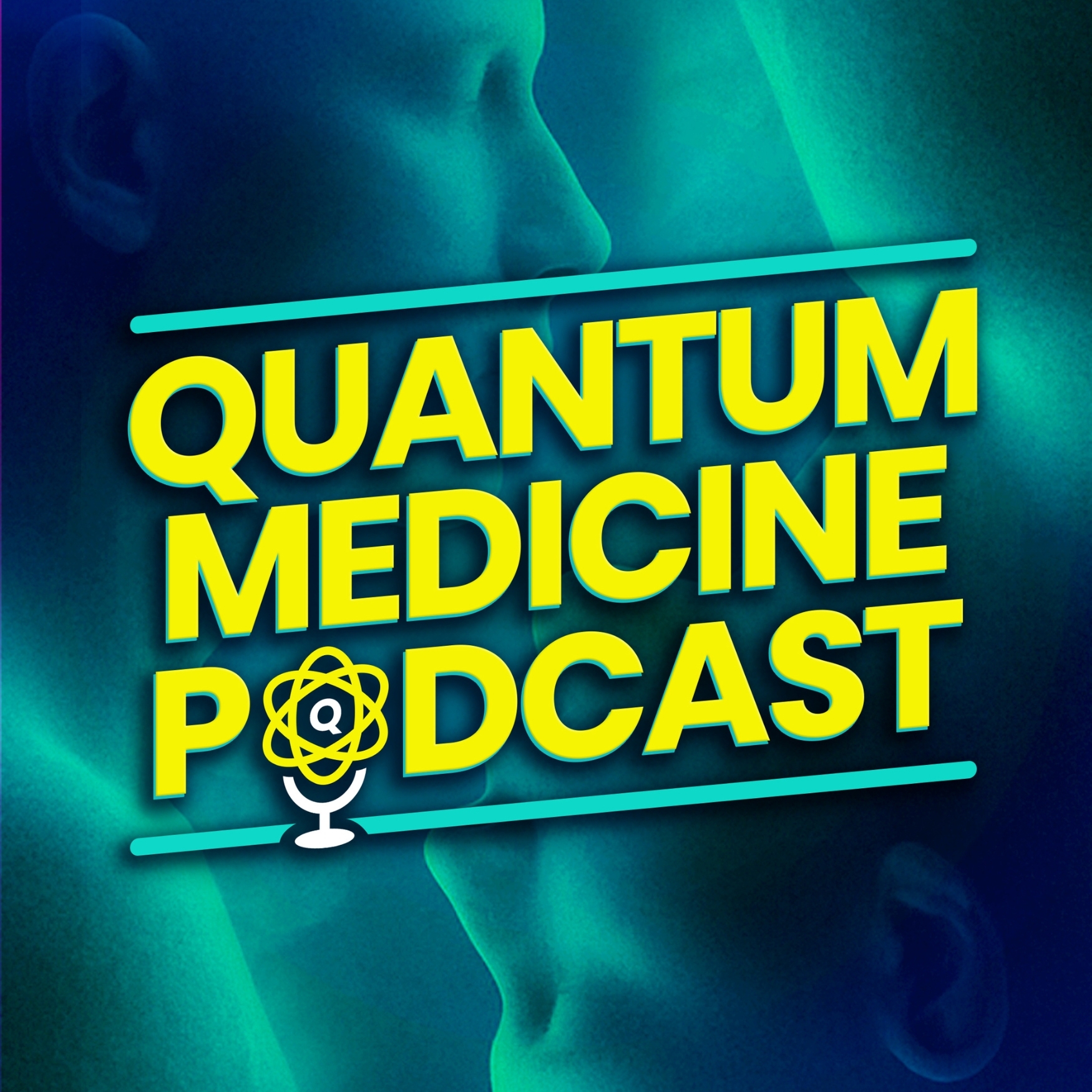 Quantum Medicine Podcast