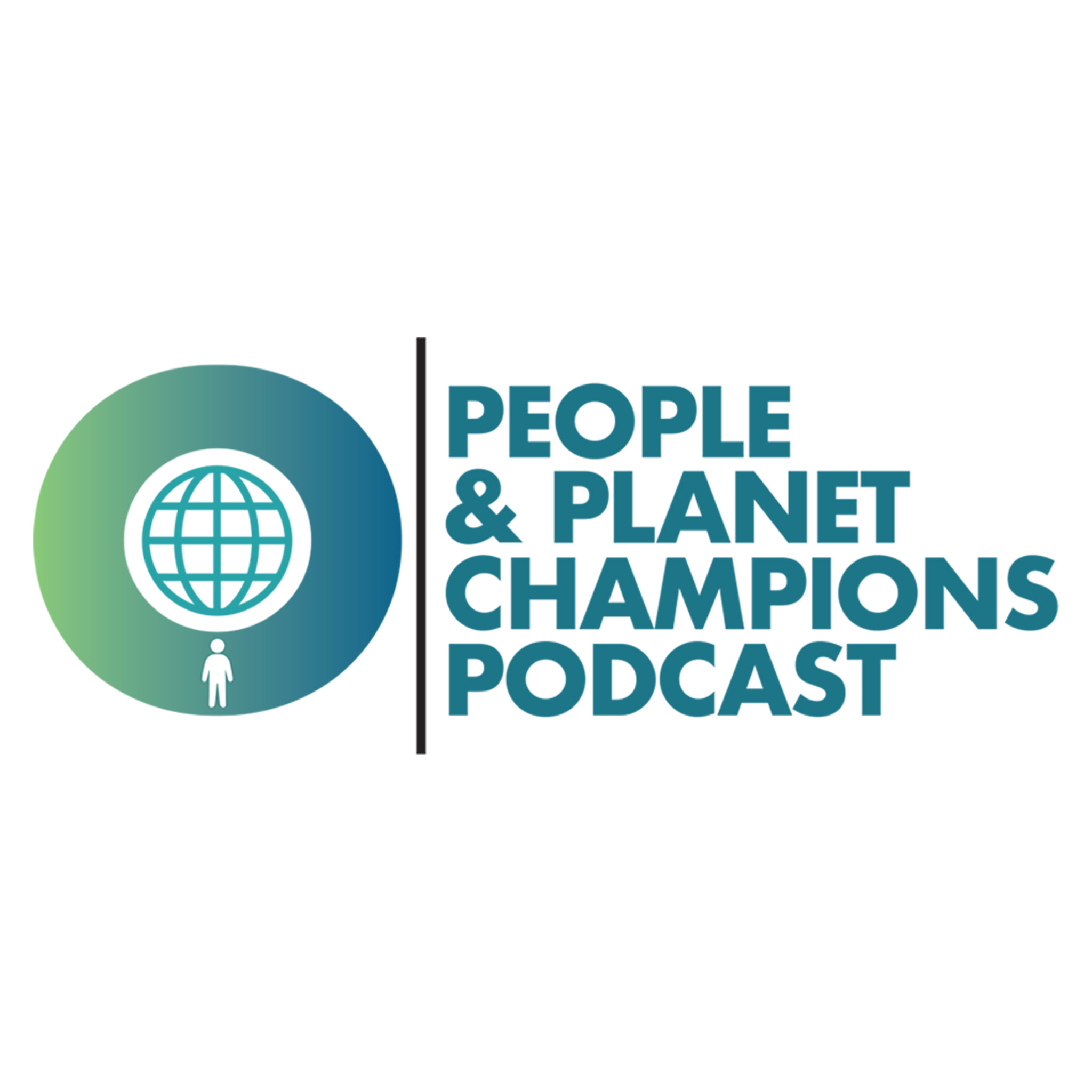 People & Planet Champions Podcast