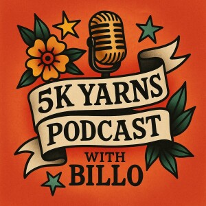 5K Yarns Podcast with BILLO. Ep 1 with Karen.