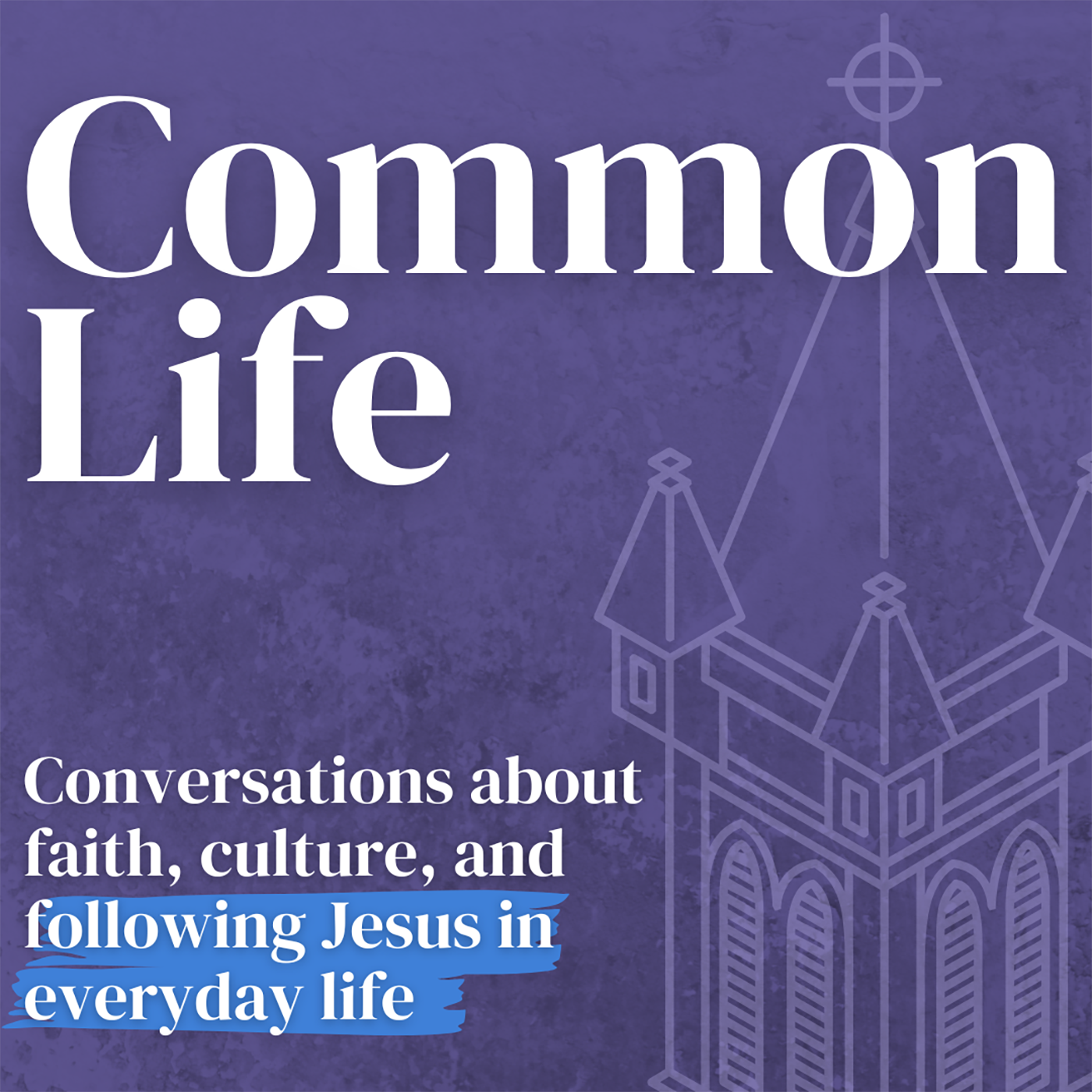 Common Life
