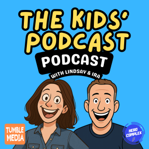 Why Kids’ Podcasts Matter