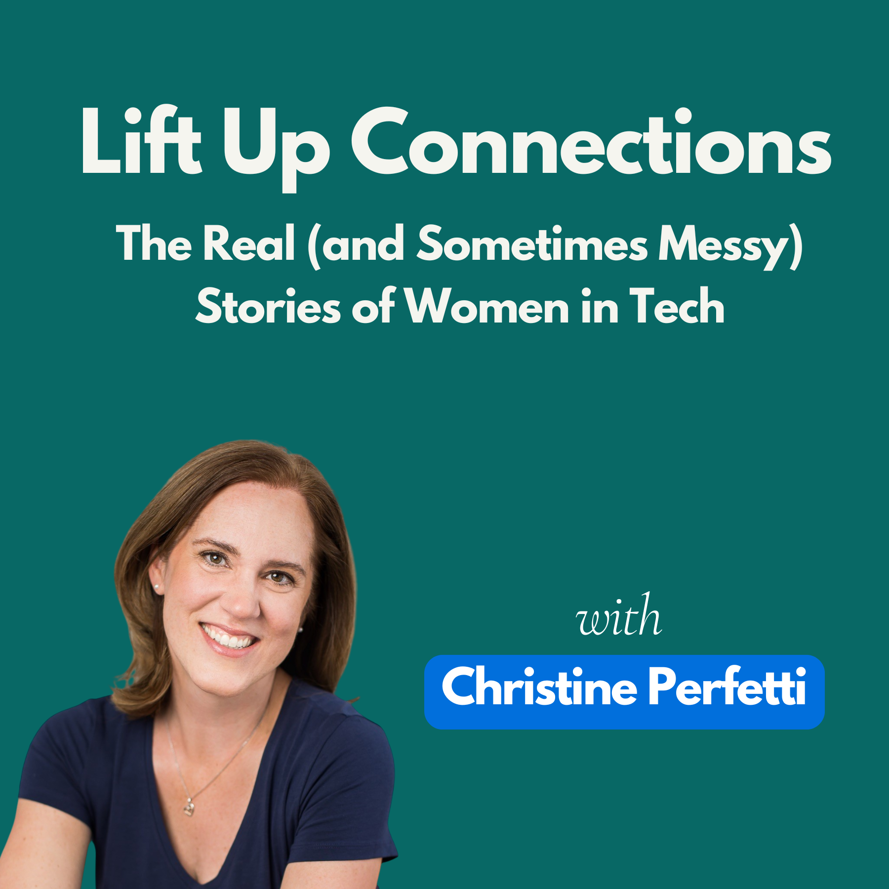 Lift Up Connections with Christine Perfetti