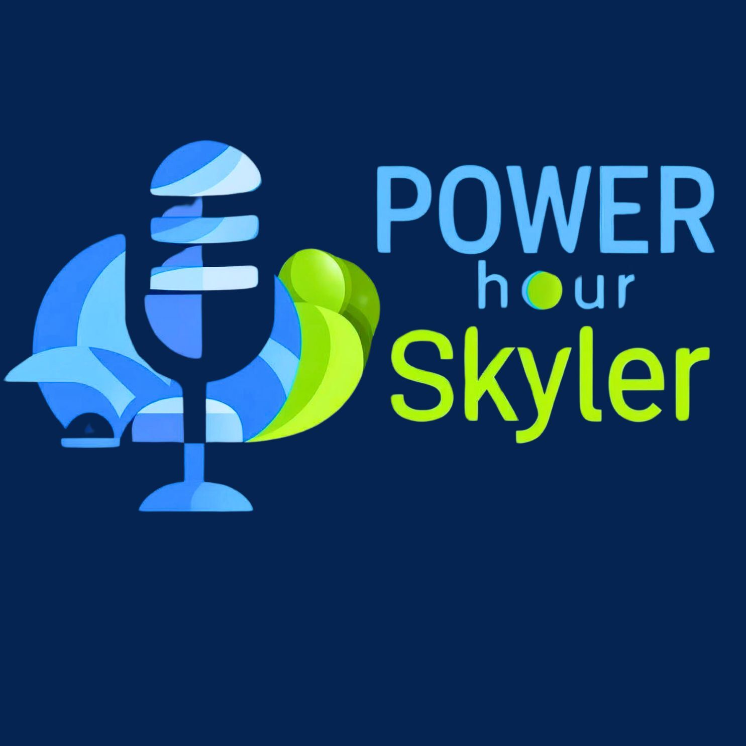 The Skyler network Power Hour