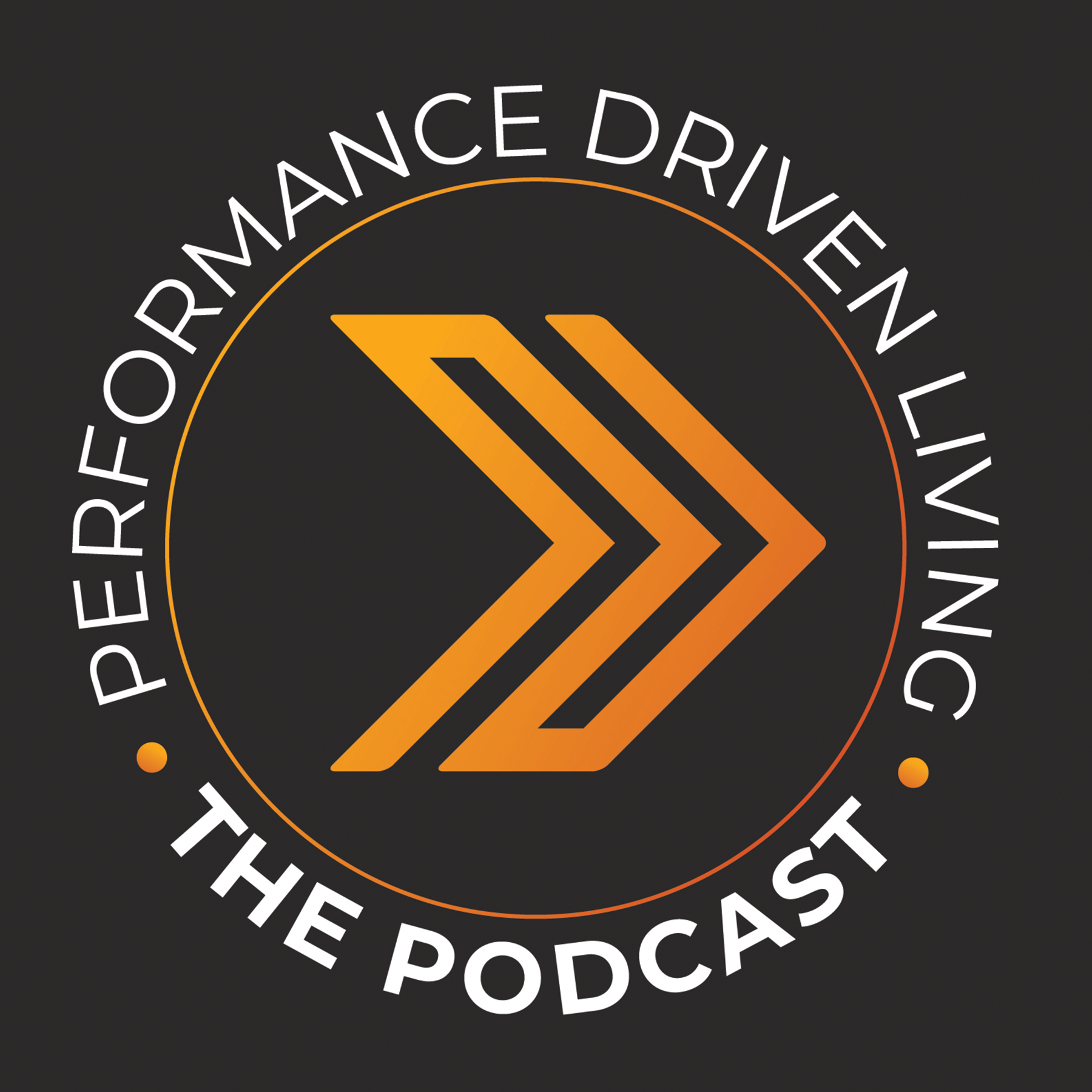 Performance Driven Living