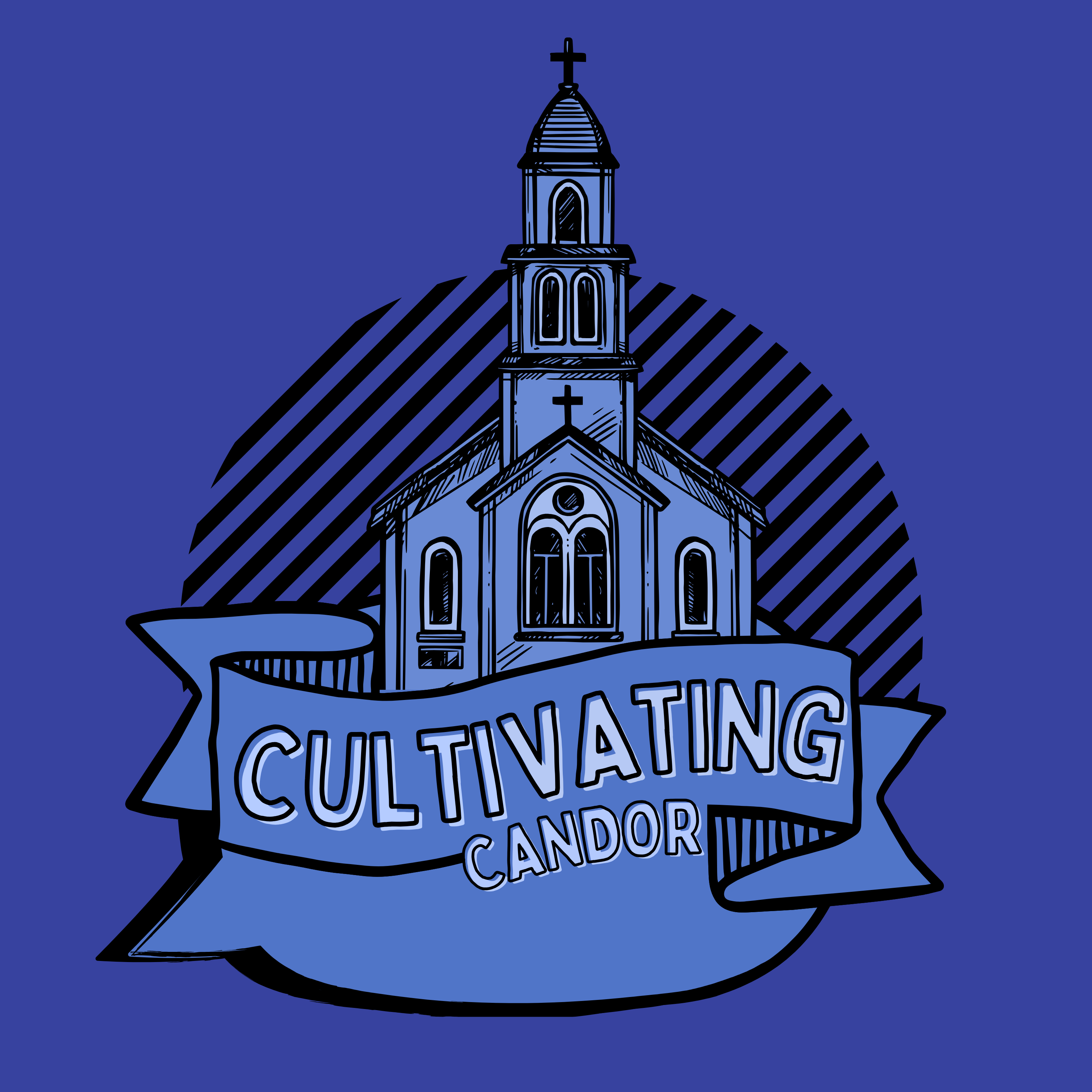 Cultivating Candor