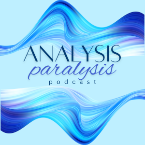 Understanding Analysis Paralysis: The ADHD Freeze
