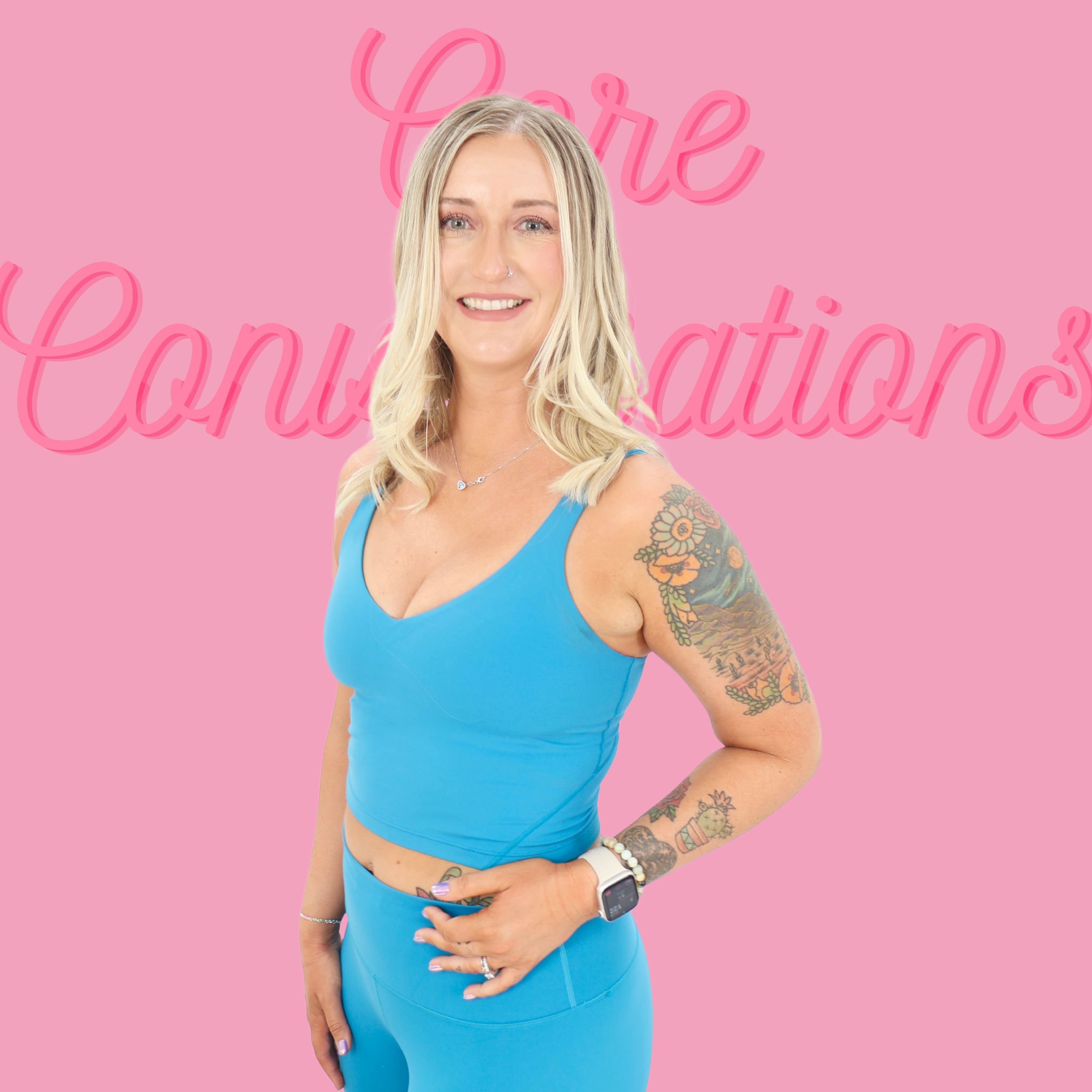 Core Conversations, a Pilates Podcast!