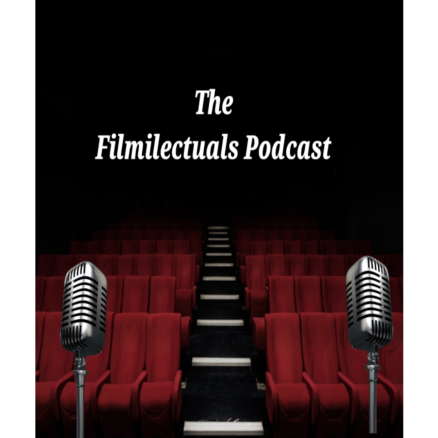 The Filmilectuals Podcast