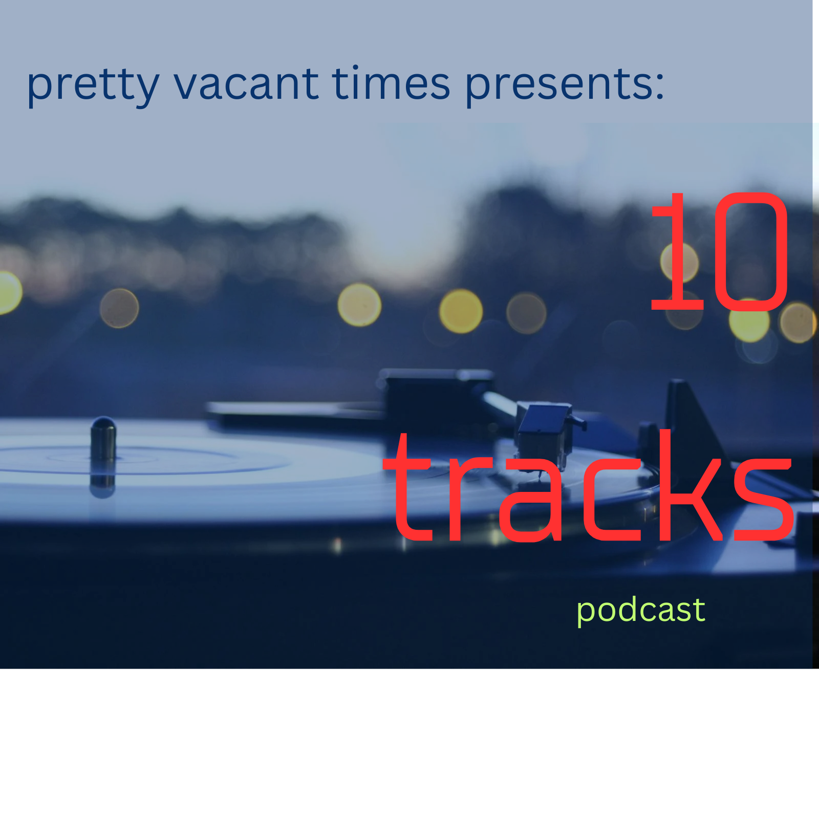 10 tracks Podcast