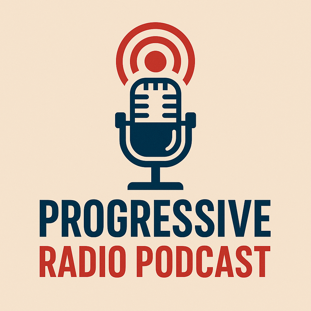 Progressive Radio Podcast