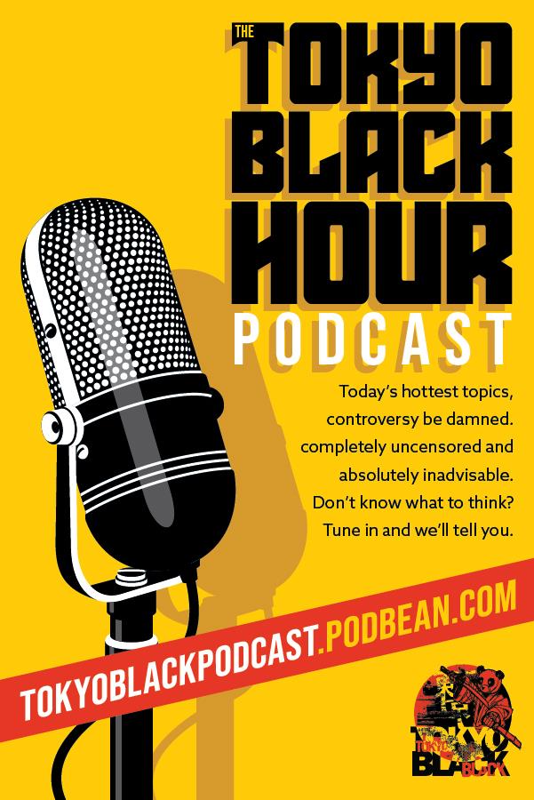 The Tokyo Black Podcast