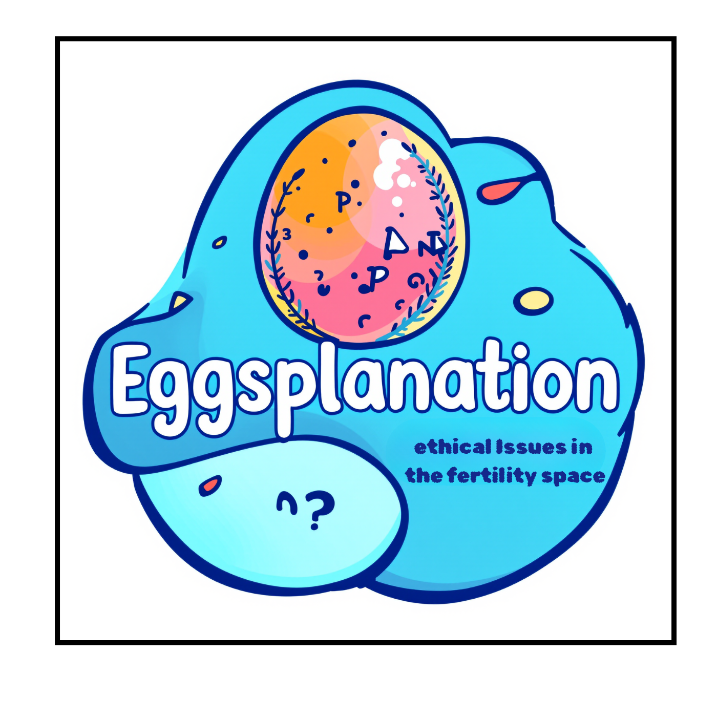 The Eggsplanation