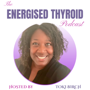Energised Thyroid Podcast Trailer