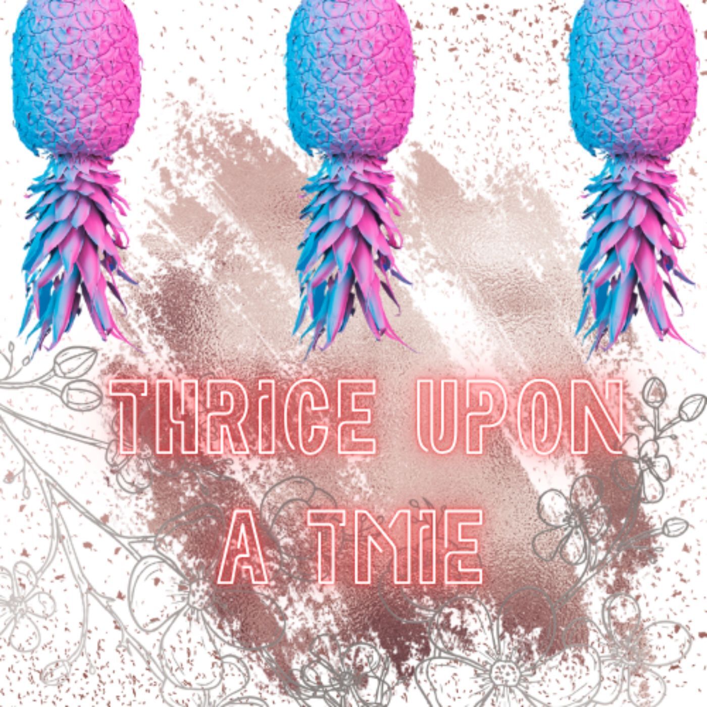 Thrice upon a time podcast artwork