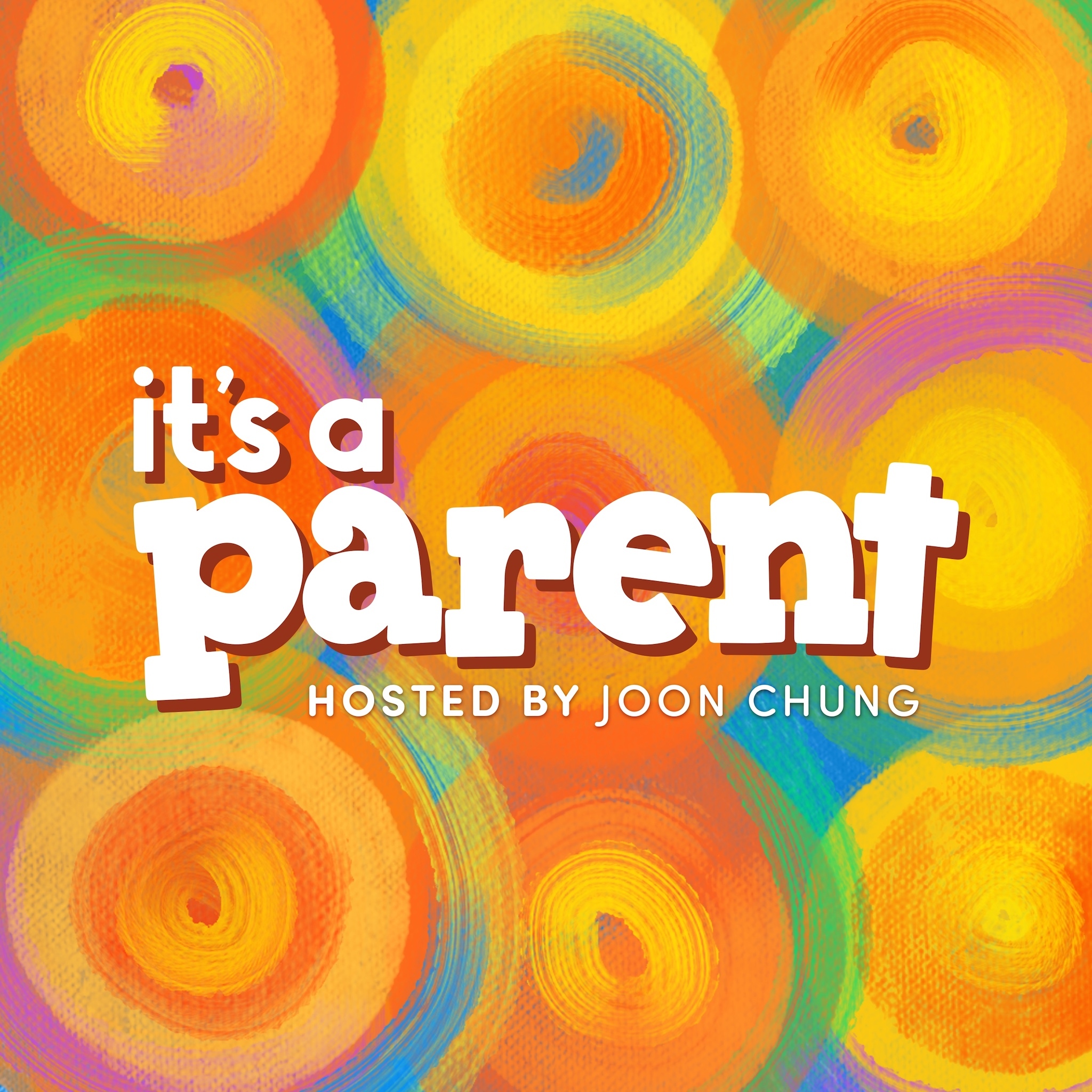It’s a Parent Podcast