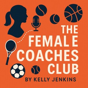 From Grassroots to Greatness: A Coaching Journey- Start somewhere and build confidence!