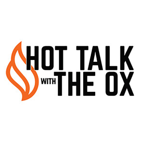 Hot Talk with The Ox 5-14-25