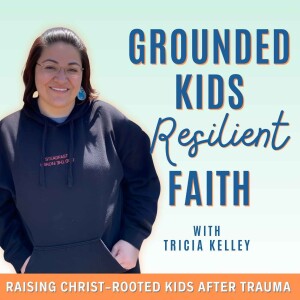 1. How God Rewrote My Family Story: From Trauma to Redemption and Raising Kids in Christ
