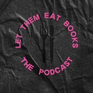 Let Them Eat Books Episode 1: Berries