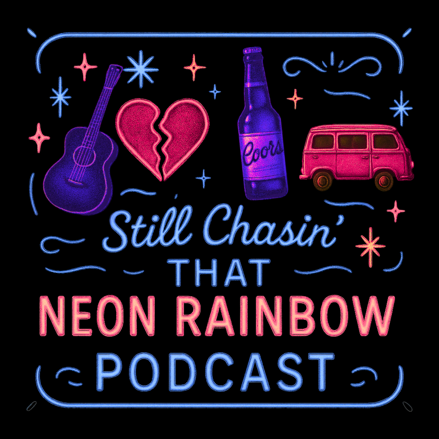 Still Chasin’ That Neon Rainbow Podcast