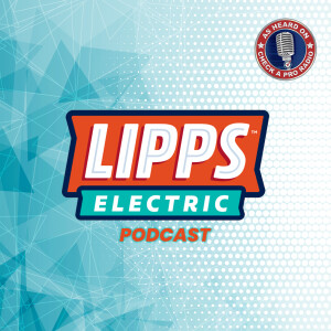 Get Ready for the Lipps Electric Podcast!