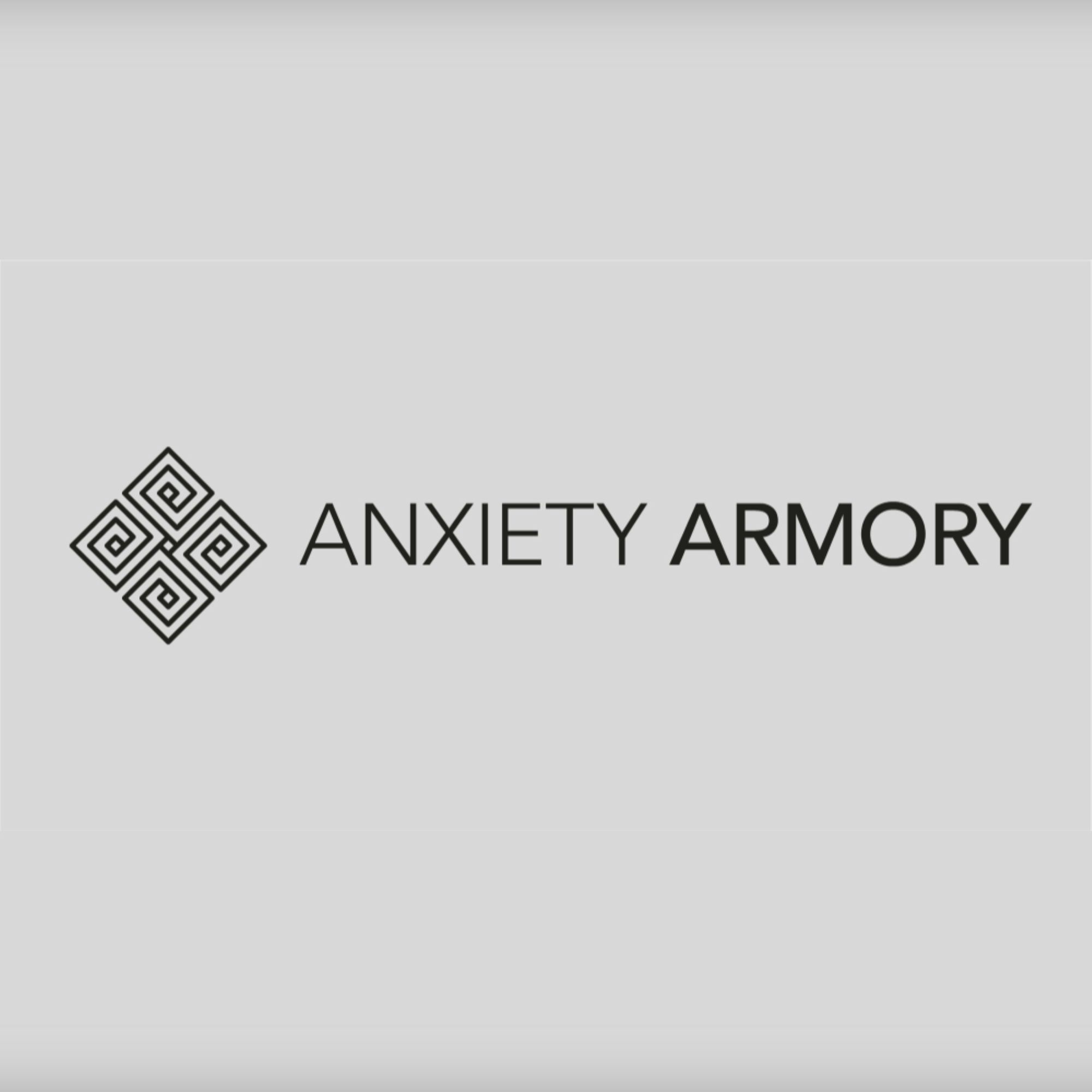 Anxiety Armory